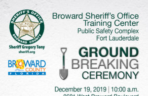 BSO TRAINING CENTER GROUNDBREAKING CEREMONY