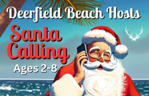 DEERFIELD BEACH-SANTA CALLING