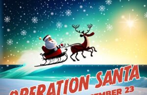 Operation Santa, has a new date, Saturday, December 23rd. Same time and routes.