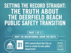 THE FACTS ABOUT THE DEERFIELD BEACH TRANSITION TO DEERFIELD BEACH POLICE AND DEERFIELD BEACH FIRE
