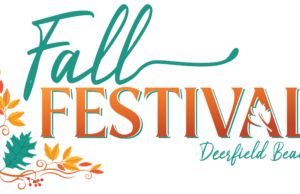 SAVE THE DATE DEERFIELD BEACH ANNUAL FALL FESTIVAL-OCT 10TH